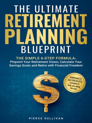 cover image of The Ultimate Retirement Planning Blueprint
